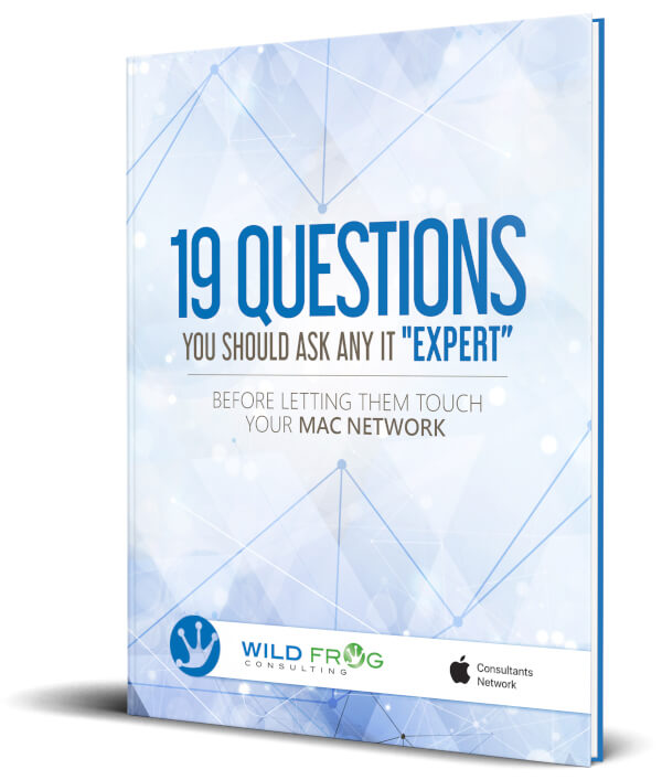19 Questions You Shoud Ask Any IT Expert Before Letting Them Touch Your Mac Network